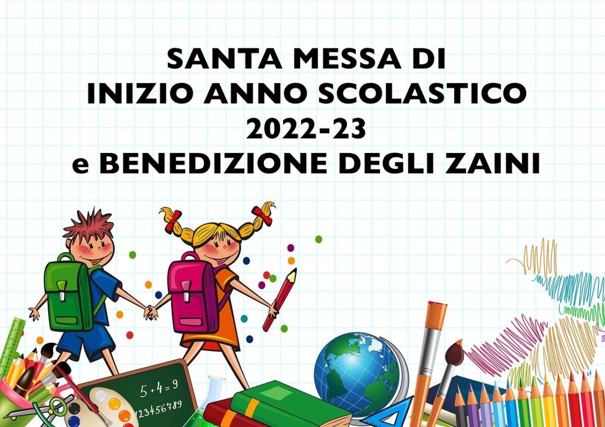 Nuovo Anno Scolastico Schema Di Preghiera E Benedizioni Degli Zaini 